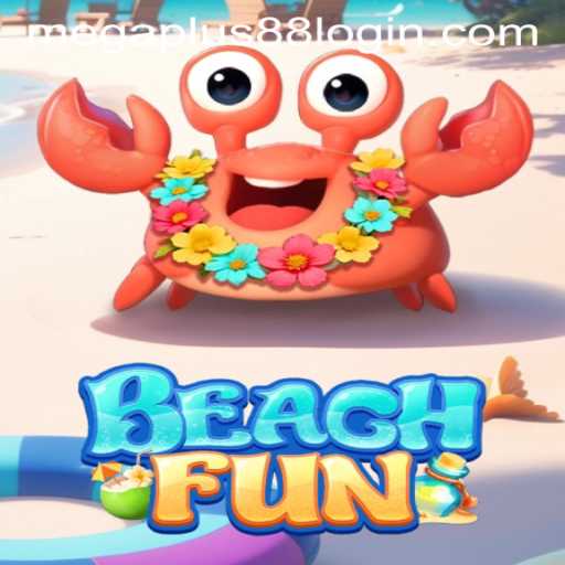 Discover the Exciting World of BeachFun with MEGAPLUS88