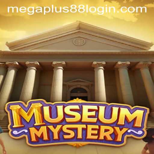 Unveiling the Enigma of MuseumMystery: A Journey with MEGAPLUS88