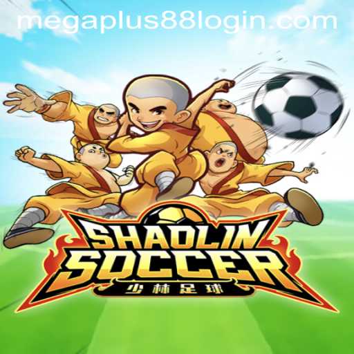 Exploring the Exciting World of ShaolinSoccer with MEGAPLUS88
