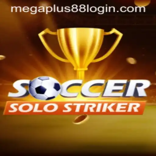 Experience the Thrill of SoccerSoloStriker with MEGAPLUS88